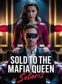 Sold To The Mafia Queen
