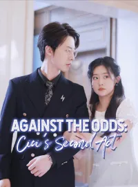 [ENG DUB] Against the Odds: Cici's Second ActShort Dramas