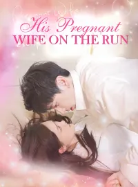 [ENG DUB] His Pregnant Wife On The RunMini Series