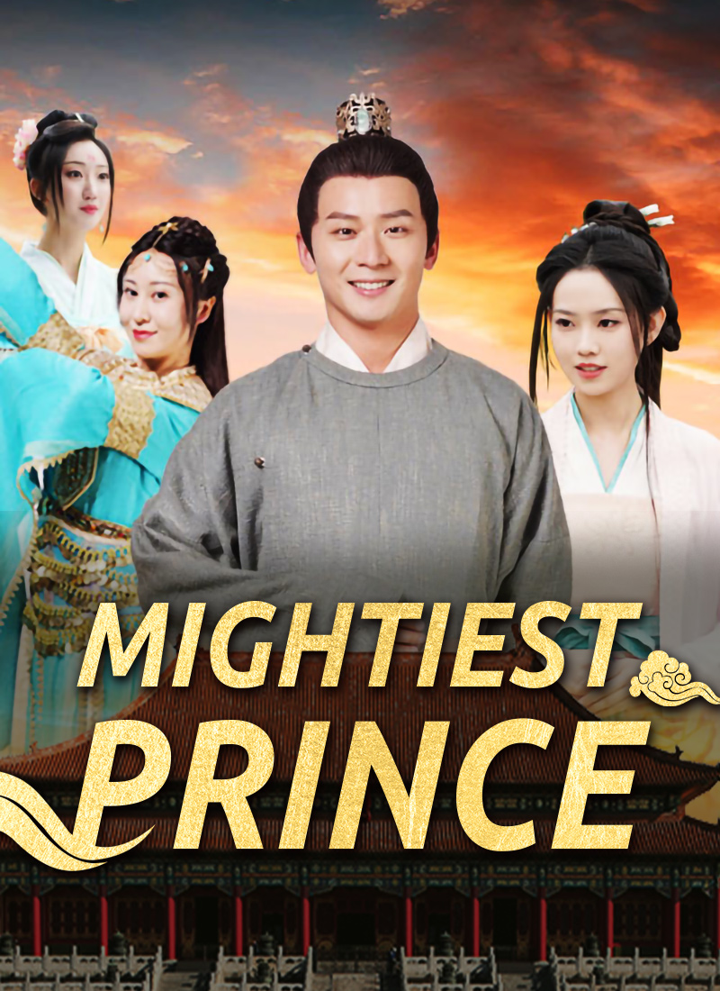 [Dubbed] Mightiest Prince Mini Series