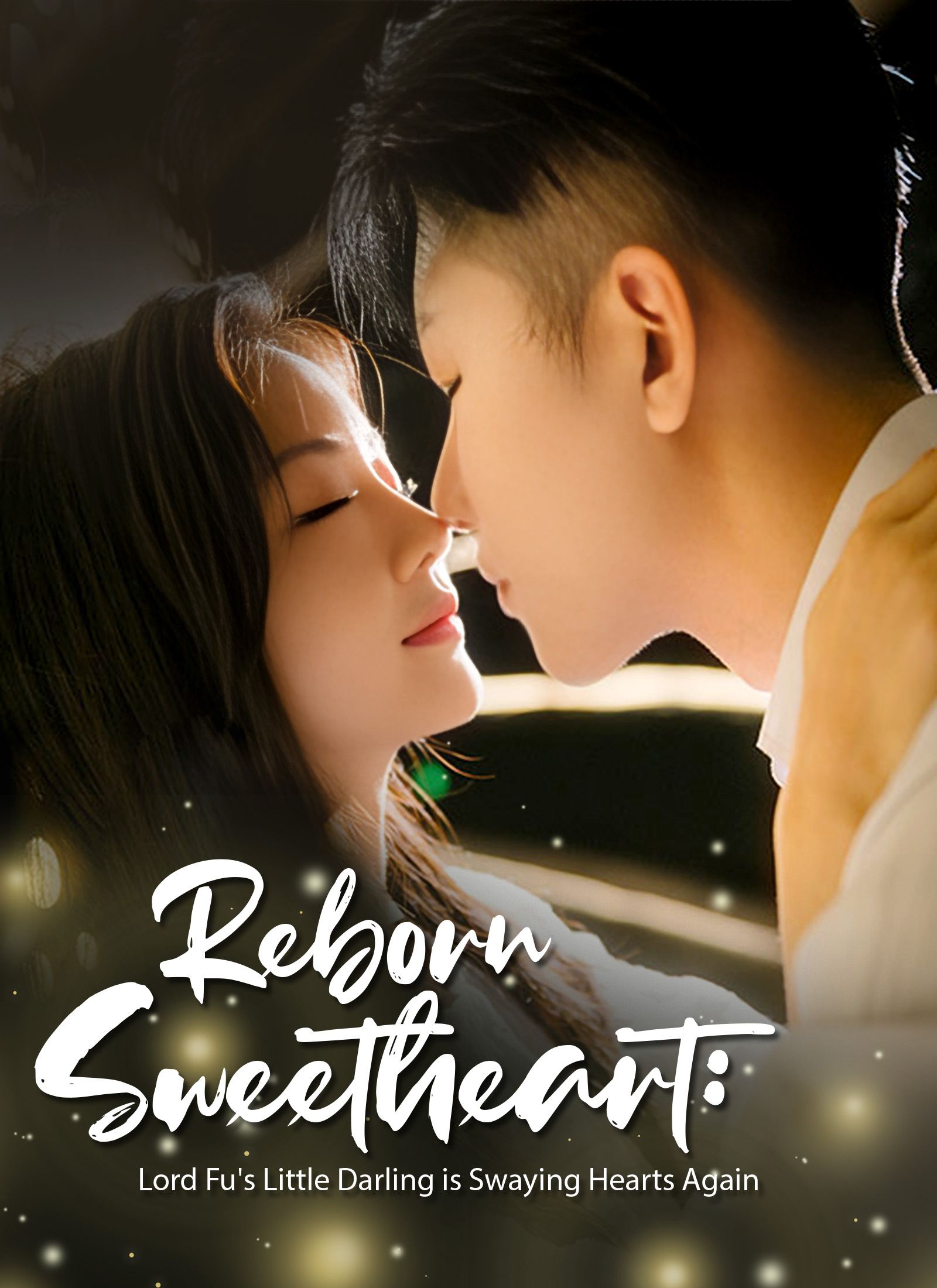 [Dubbed] Reborn Sweetheart: Lord Fu's Little Darling is Swaying Hearts Again Mini Series