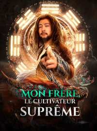Mon frère, le cultivateur suprême
