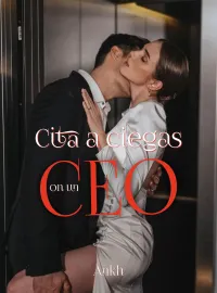 Portada de la novela Cita a ciegas con un CEO