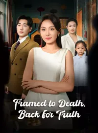 Framed to Death, Back for TruthMini Series