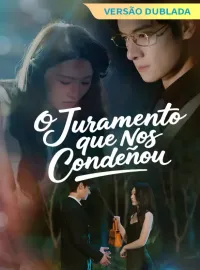 [Versão Dublada] O Juramento que Nos CondenouMini Séries