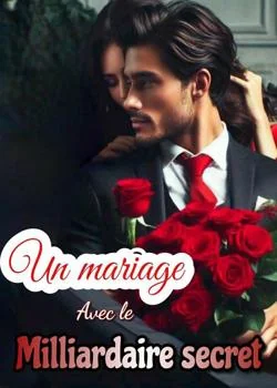 Couverture du roman Un mariage avec le milliardaire secret