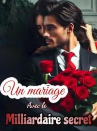 Couverture du roman Un mariage avec le milliardaire secret