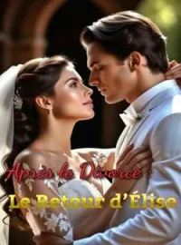 Couverture du roman Après le Divorce : Le Retour d'Élise