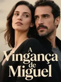 A Vingança de Miguel