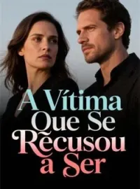 Capa do romance A Vítima Que Se Recusou a Ser