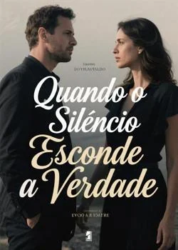 Capa do romance Quando o Silêncio Esconde a Verdade