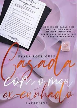 Capa do romance CASADA COM O MEU EX-CUNHADO - PARTE FINAL