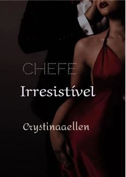 Capa do romance CHEFE IRRESISTÍVEL 