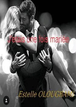 Couverture du roman J'étais une fois mariée