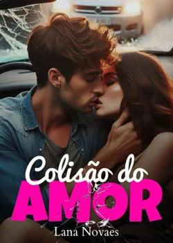Capa do romance Colisão do Amor