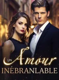 Couverture du roman Un amour inébranlable
