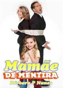 Capa do romance Mamãe de mentira