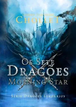 Capa do romance OS SETE DRAGÕES - Morning Star