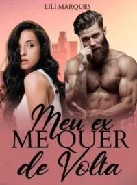 Capa do romance Meu Ex Me Quer de Volta