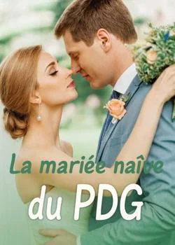 Couverture du roman La mariée naïve du PDG 