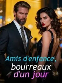 Couverture du roman Amis d'enfance, bourreaux d'un jour