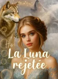 Couverture du roman La luna rejetée