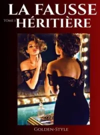 Couverture du roman LA FAUSSE HÉRITIÈRE