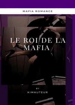 Couverture du roman Le roi de la mafia