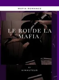 Couverture du roman Le roi de la mafia