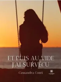 Couverture du roman Et puis au vide j'ai survécu