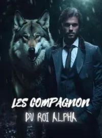 Couverture du roman LES COMPAGNON DU ROI ALPHA