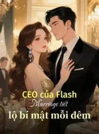 Bìa tiểu thuyết CEO của Flash Marriage tiết lộ bí mật mỗi đêm