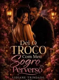 Dei O Troco Com Meu Sogro Perverso 