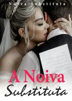 Capa do romance A Noiva Substituta