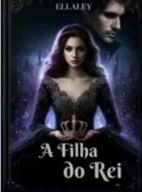 Capa do romance A Filha do Rei