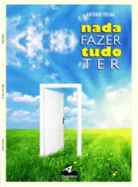 Capa do romance NADA FAZER TUDO TER, CORRIJA-SE E VENÇA