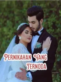 Sampul Novel PERNIKAHAN YANG TERNODA