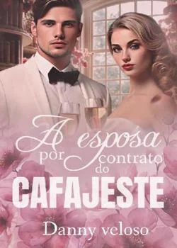 Capa do romance A esposa por contrato do cafajeste 