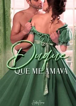 Capa do romance O Duque que me amava