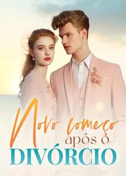 Capa do romance Novo começo após o divórcio