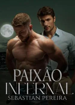Capa do romance Paixão Infernal – Romance Gay