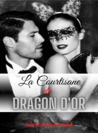 Couverture du roman La Courtisane du Dragon d'or
