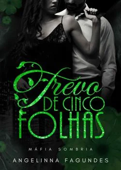Capa do romance TREVO DE 5 FOLHAS