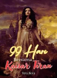 99 Hari Bersama Kaisar Tiran
