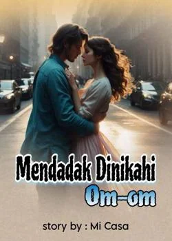 Mendadak Dinikahi Om-Om