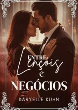 Capa do romance Entre Lençóis e Negócios