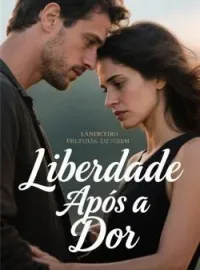 Capa do romance Liberdade Após a Dor