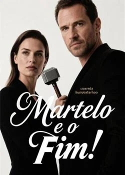 Capa do romance O Martelo e o Fim