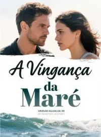Capa do romance A Vingança da Maré