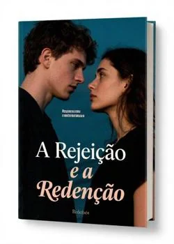 Capa do romance A Rejeição e a Redenção